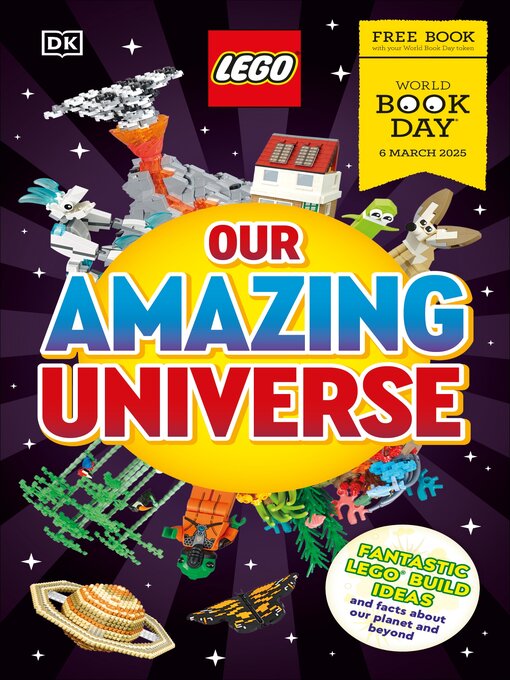 Title details for LEGO Our Amazing Universe by DK - Wait list